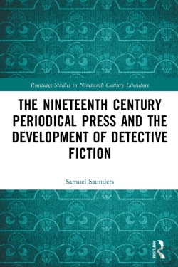 Bertrand.pt - The Nineteenth Century Periodical Press And The Development Of Detective Fiction