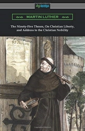 The Ninety-Five Theses, On Christian Lib