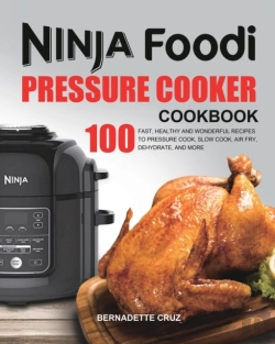 Bertrand.pt - The Ninja Foodi Pressure CооKеR Cookbook