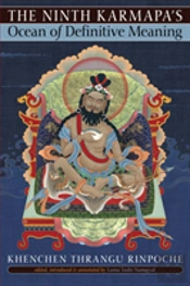 The Ninth Karmapa'S Ocean Of Definitive Meaning