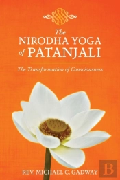 The Nirodha Yoga Of Patanjali