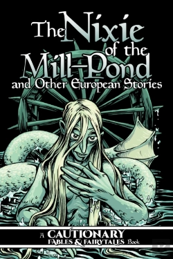 Bertrand.pt - The Nixie Of The Mill-Pond And Other European Stories