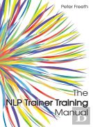 The Nlp Trainer Training Manual
