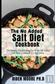 The No Added Salt Diet Cookbook