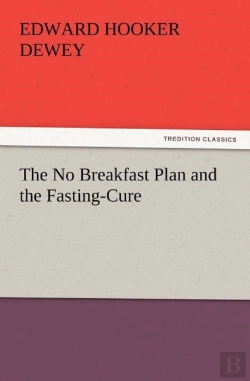 Bertrand.pt - The No Breakfast Plan And The Fasting-Cure