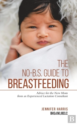 Bertrand.pt - The No-B.S. Guide To Breastfeeding