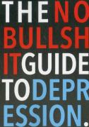 The No-Bullshit Guide To Depression