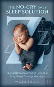 The No-Cry Baby Sleep Solution