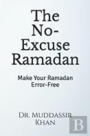 The No-Excuse Ramadan