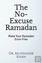 The No-Excuse Ramadan
