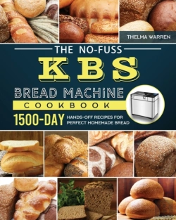 Bertrand.pt - The No-Fuss Kbs Bread Machine Cookbook:
