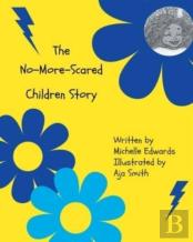 The No-More-Scared Children Story