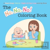 The No, No, No! Coloring Book