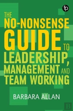 Bertrand.pt - The No-Nonsense Guide To Leadership, Management And Teamwork