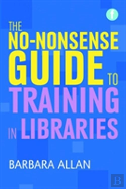 Bertrand.pt - The No-Nonsense Guide To Training In Libraries