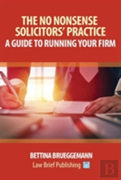 The No Nonsense Law Practice