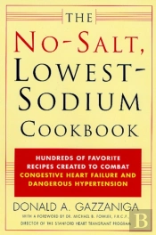 The No-Salt, Lowest-Sodium Cookbook