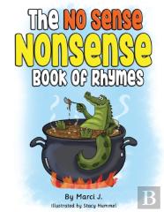 The No Sense Nonsense Book Of Rhymes