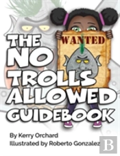 The No Trolls Allowed Guidebook