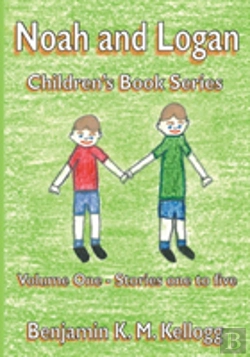 Bertrand.pt - The Noah And Logan Children'S Book Series