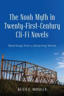 The Noah Myth In Twenty-First-Century Cli-Fi Novels