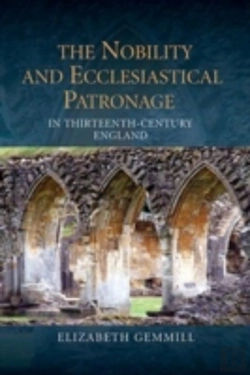 Bertrand.pt - The Nobility And Ecclesiastical Patronage In Thirteenth-Century England