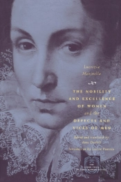 The Nobility And Excellence Of Women And The Defects And Vices Of Men