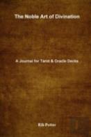 The Noble Art Of Divination: A Journal For Tarot And Oracle Decks