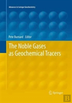 Bertrand.pt - The Noble Gases As Geochemical Tracers