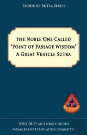 The Noble One Called Point Of Passage Wisdom, A Great Vehicle Sutra
