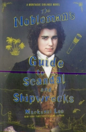 The Nobleman'S Guide To Scandal And Shipwrecks