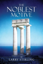 The Noblest Motive