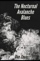 The Nocturnal Avalanche Blues