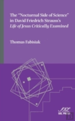 Bertrand.pt - The Nocturnal Side Of Science In David Friedrich Strauss'S Life Of Jesus Critically Examined