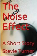The Noise Effect