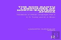 The Non-Bantu Languages Of North-Eastern Africa