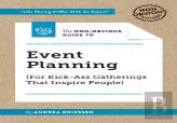The Non-Obvious Guide To Event Planning (For Kick-Ass Gatherings That Inspire People)