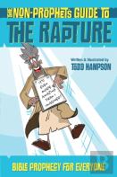 The Non-Prophet'S Guide To The Rapture