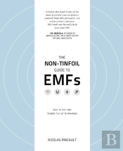 The Non-Tinfoil Guide To Emfs