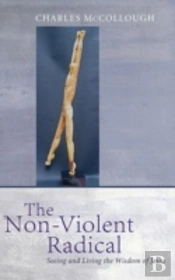 The Non-Violent Radical