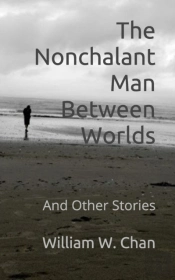 The Nonchalant Man Between Worlds