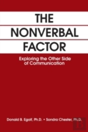 The Nonverbal Factor: Exploring The Other Side Of Communication