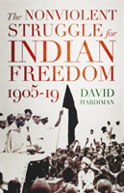 Bertrand.pt - The Nonviolent Struggle For Indian Freedom, 1905-19