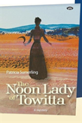 The Noon Lady Of Towitta