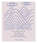 The Nordic Art Of Sisu