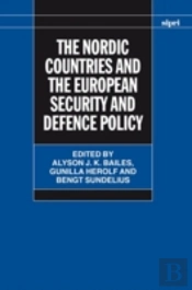The Nordic Countries And The European Security And Defence Policy