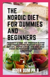 The Nordic Diet For Dummies And Beginners