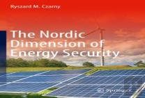 The Nordic Dimension Of Energy Security