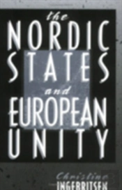 The Nordic States And European Unity