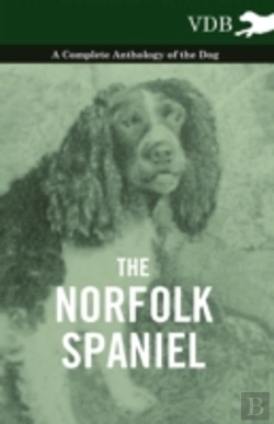 Bertrand.pt - The Norfolk Spaniel - A Complete Anthology Of The Dog